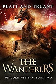 The Wanderers by Johnny B. Truant, Sean Platt