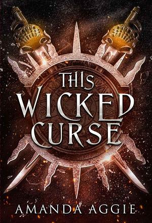 This Wicked Curse by Amanda Aggie