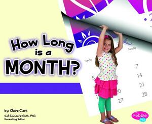 How Long Is a Month? by Claire Clark