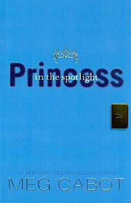 Princess in the Spotlight by Meg Cabot