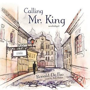 Calling Mr. King by Ronald De Feo