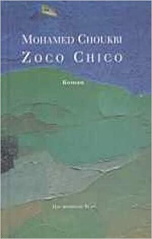Zoco Chico by Mohamed Choukri