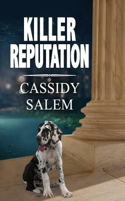 Killer Reputation by Cassidy Salem