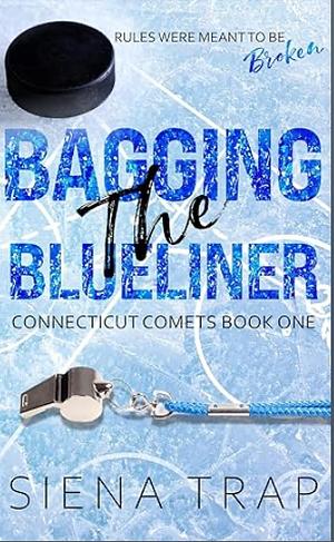 Bagging the Blueliner by Siena Trap