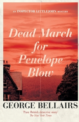 Dead March for Penelope Blow by George Bellairs