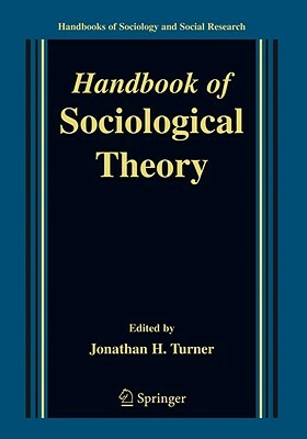 Handbook of Sociological Theory by 