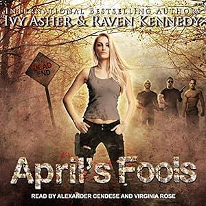 April's Fools by Ivy Asher, Raven Kennedy