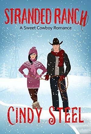 Stranded Ranch by Cindy Steel