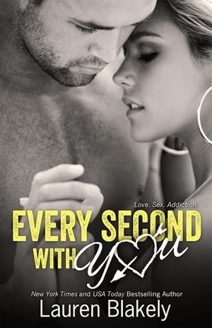 Every Second with You by Lauren Blakely