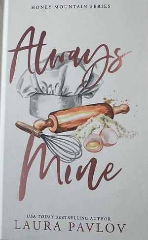 Always Mine by Laura Pavlov