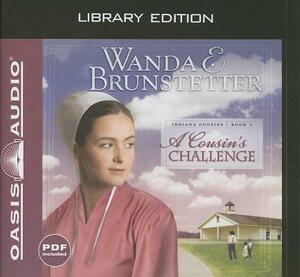 A Cousin's Challenge by Wanda E. Brunstetter