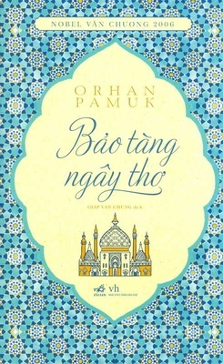 Bảo tàng ngây thơ by Orhan Pamuk