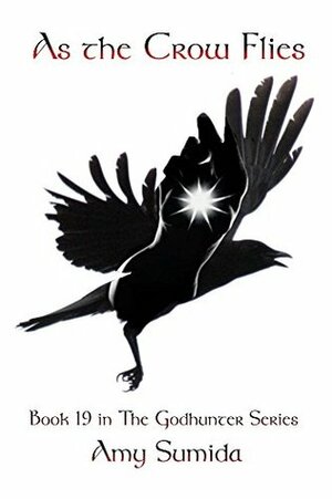 As the Crow Flies by Amy Sumida