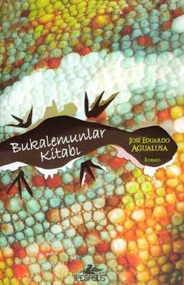 Bukalemunlar Kitabı by José Eduardo Agualusa