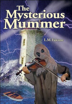The Mysterious Mummer by Lucy Falcone
