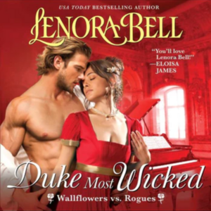 Duke Most Wicked by Lenora Bell