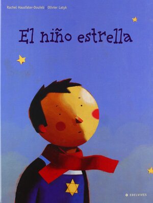 El Niño Estrella by Rachel Hausfater, Rachel Hausfater-Douïeb