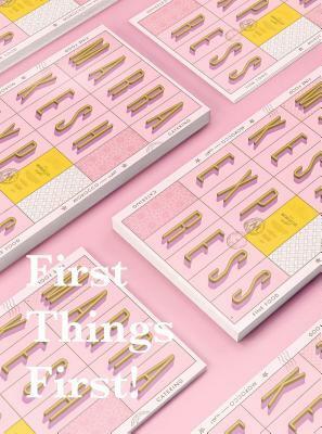 First Things First!: New Branding and Design for New Businesses by Gestalten
