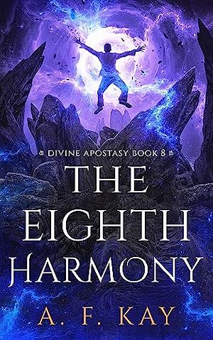 The Eighth Harmony by A.F. Kay