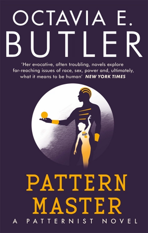 Pattern Master by Octavia E. Butler