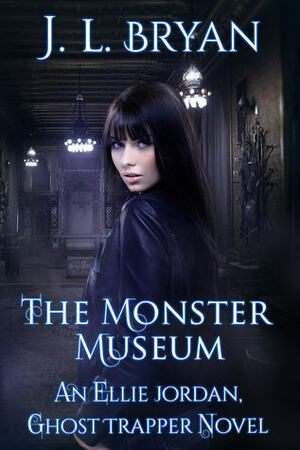 The Monster Museum by J.L. Bryan