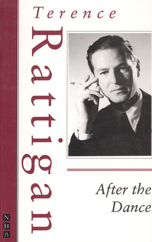 After the Dance by Terence Rattigan