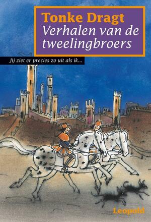 Verhalen van de tweelingbroers by Tonke Dragt