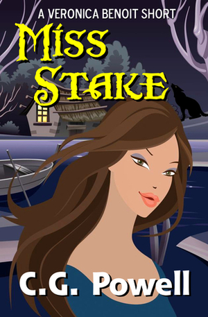 Miss Stake by C.G. Powell