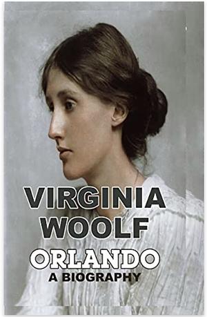 Orlando by Virginia Woolf