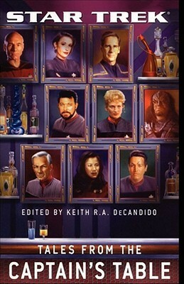Tales from the Captain's Table by Keith R.A. DeCandido