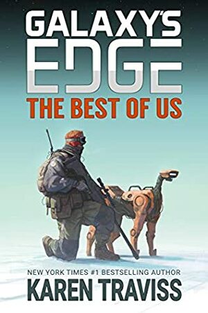 The Best of Us (Galaxy's Edge: NOMAD Book 1) by Karen Traviss