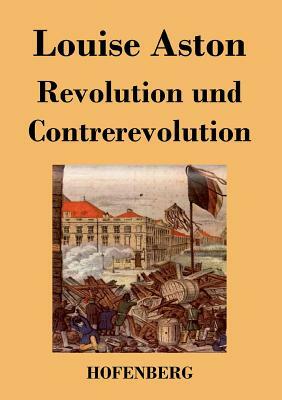 Revolution und Contrerevolution by Louise Aston