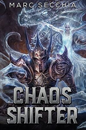 Chaos Shifter by Marc Secchia