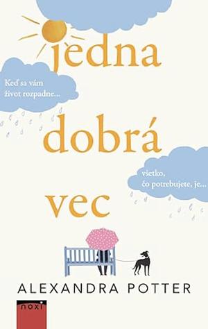 Jedna dobrá věc by Alexandra Potter