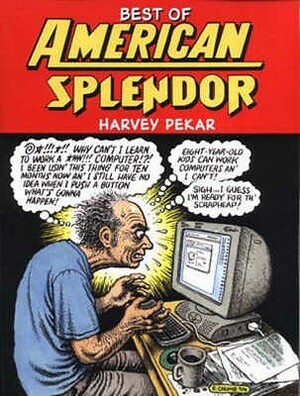 Best Of American Splendor by Harvey Pekar, Dean Haspiel
