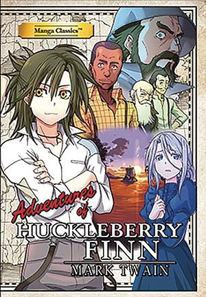 Manga Classics Adv of Huckleberry Finn by Mark Twain