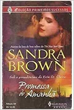 Promessa do Amanha by Sandra Brown