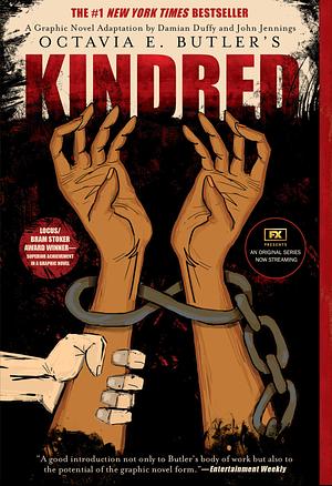 Kindred: A Graphic Novel Adaptation by Octavia E. Butler