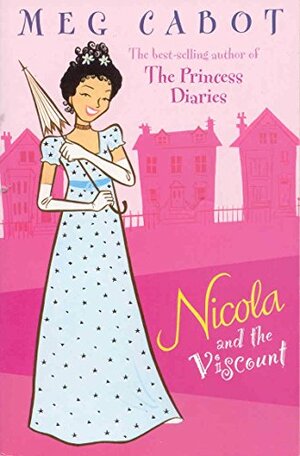 Nicola and the Viscount by Meg Cabot