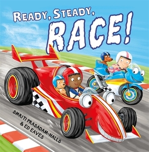 Ready Steady Race by Smriti Prasadam-Halls