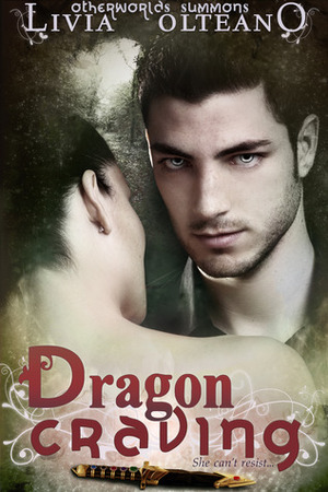 Dragon Craving by Livia Olteano