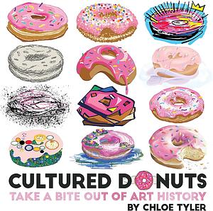 Cultured Donuts by Chloe Tyler