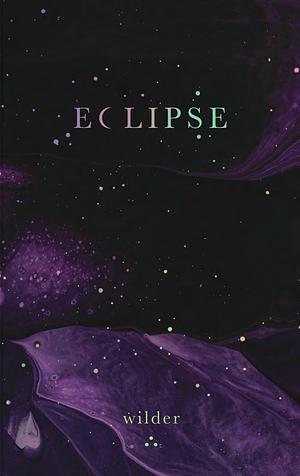Eclipse by Wilder