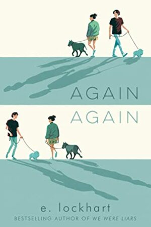 Again Again by E. Lockhart