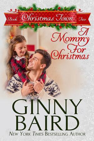 A Mommy for Christmas by Ginny Baird