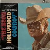 The Neon Hollywood Cowboy by Matt Mitchell