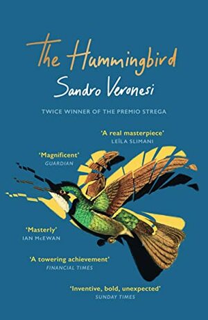 The Hummingbird by Sandro Veronesi