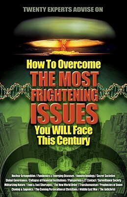 How to Overcome the Most Frightening Issues You Will Face This Century by Angie Peters, Sue Bradley, Shane Connor