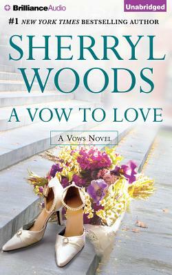 A Vow to Love by Sherryl Woods