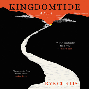 Kingdomtide by Rye Curtis